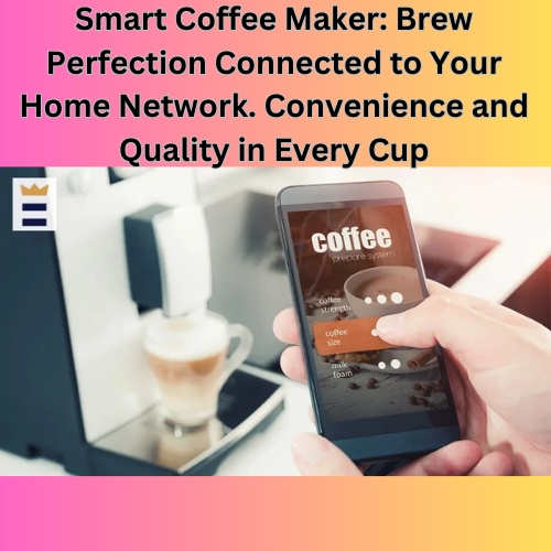 Smart coffee maker